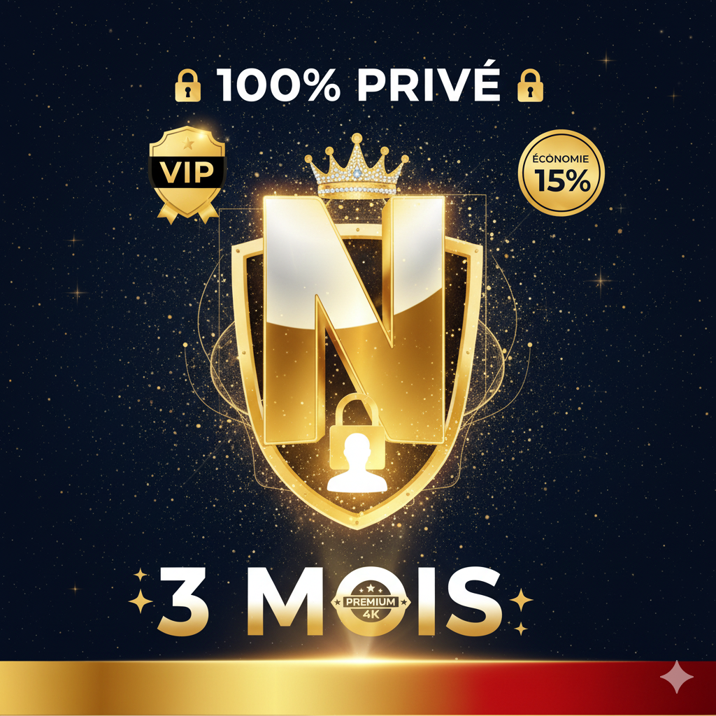 👑 Netfflix 3 Mois - Privé